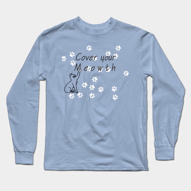 Cover your Cat Long Sleeve T-Shirt by AYN Store 